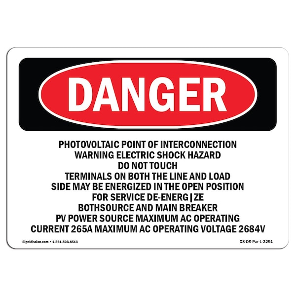 OSHA Sign, 7" Height, 10" Width, Aluminum, Photovoltaic Point Of Interconnection Warning, Landscape